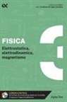 Paolo Corazzon, Alberto Sironi - Elettrostatica, elettrodinamica, magnetismo
