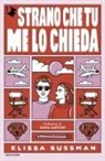 Elissa Sussman - Strano che tu me lo chieda