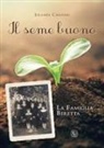 Jolanda Cavassini - Il seme buono. La famiglia Beretta