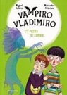 Miguel Calero, Mercedes Palacio - C'è puzza di zombie. Vampiro Vladimiro