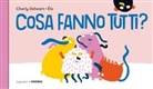 Charly Delwart, ÉLO - Cosa fanno tutti?