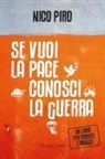 Nico Piro - Se vuoi la pace conosci la guerra