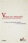 Maurizio Borghi, Ivo De Gennaro - Verso gli speranti. Scritti in onore di Gino Zaccaria