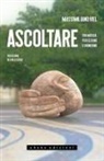 Massimiliano Viel - Ascoltare. Tra musica, percezione e cognizione