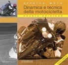 Gaetano Cocco, Andrea Rossi Raccagni - Effetto moto. Dinamica e tecnica della motocicletta
