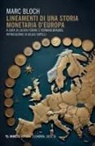 Marc Bloch, Fernand Braudel, Lucien Febvre - Lineamenti di una storia monetaria d'Europa