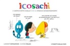 Laurent Rivelaygue, Olivier Tallec - Icosachi e Cappuccetto Giallo con le strisce catarifrangenti