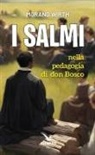 Morand Wirth - I salmi nella pedagogia di don Bosco