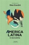 Obes Grandini - America latina. In bicicletta