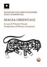 Rudolf von Sebottendorff, Vittorio Fincati - Magia orientale