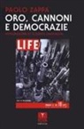 Paolo Zappa - Oro, cannoni e democrazie