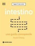 Austin Chiang - Intestino. Una guida consapevole