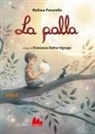 Melissa Panarello, Francesca Dafne Vignaga - La palla