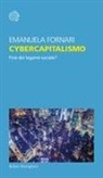 Emanuela Fornari - Cybercapitalismo. Fine del legame sociale?