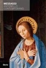 Diego Cavallaro, Michele Romano - Messaggi. Antonello Contemporanei