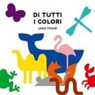 Liuna Virardi, Liuna Virardi - Di tutti i colori