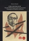 Francesca Tramonti - L' idea dentro di me. Giacomo Matteotti per le giovani generazioni. Una proposta di didattica orientativa
