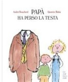 André Bouchard, Quentin Blake - Papà ha perso la testa