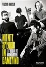 Valeria Sgarella - Niente specchi in camerino. La storia dei Soundgarden