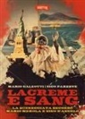 Mario Galeotti, Nico Parente - Lacreme e sang. La sceneggiata secondo Mario Merola e Nino D'Angelo