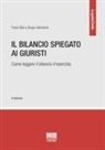 Sergio Galimberti, Flavia Silla - Il bilancio spiegato ai giuristi
