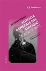 Jacques Rigaut - Agenzia generale del suicidio e altri scritti