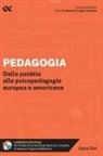 Loredana Gigante, Giulia Gulfo - Pedagogia. Dalla paidéia alla psicopedagogia europea e americana