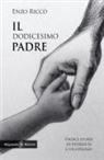 Enzo Riccò - Il dodicesimo padre. Undici storie di paternità e un epilogo