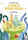 Daniele Movarelli, Veronica Truttero - Il pianeta piccolo piccolo