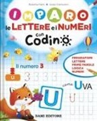 Roberta Fanti, Giulia Cremonini - Imparo le lettere e i numeri con Codino