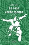 Giulio Griso - La casa verde menta