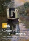 Giorgio Podestà - Come echi sull'acqua. Note a margine di un lettore appassionato