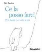 Jim Benton - Ce la posso fare! Una favola per tutte le età