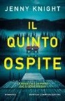 Jenny Knight - Il quinto ospite