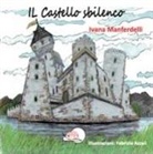 Ivana Manferdelli, Fabrizio Azzali - Il castello sbilenco