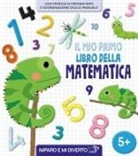 Il mio primo libro della matematica