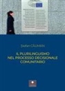 Stefan Caliman - Il plurilinguismo nel processo decisionale comunitario