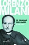 Lorenzo Milani - La ragione dei poveri. Lettere scelte