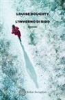 Louise Doughty - L' inverno di Bird