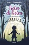 Rosella Guglielmetti - Pietro di Pietra e il piccolo popolo della montagna