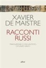 Xavier De Maistre - Racconti russi