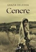 Grazia Deledda - Cenere