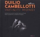 Maria Grazia Marchetti Lungarotti, Francesco Tetro - Duilio Cambellotti. infiniti mondi. Dall'Archivio del XX secolo. Latina ai Musei della Fondazione Lungarotti-Torgiano
