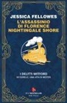 Jessica Fellowes - L' assassinio di Florence Nightingale Shore. I delitti Mitford