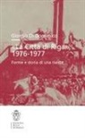 Giorgio Di Domenico - 'La Città di Riga' 1976-1977. Forme e storia di una rivista