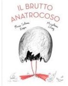 Marie-Sabine Roger, Marjolaine Leray - Il brutto anatrocoso