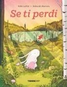 Nikki Loftin, Deborah Marcero - Se ti perdi