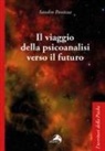 Sandro Panizza - Il viaggio della psicoanalisi verso il futuro