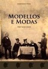 Gianfranco Rosa - Modellos e modas. Vent'anni dopo