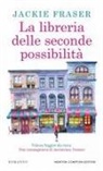 Jackie Fraser - La libreria delle seconde possibilità